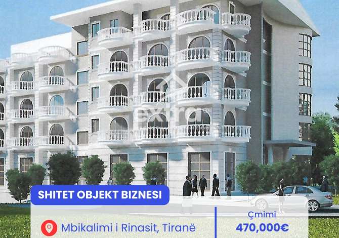 objekt biznesi ne shitje Shitet Objekt Biznesi, Mbikalimi i Rinasit, Tiranë